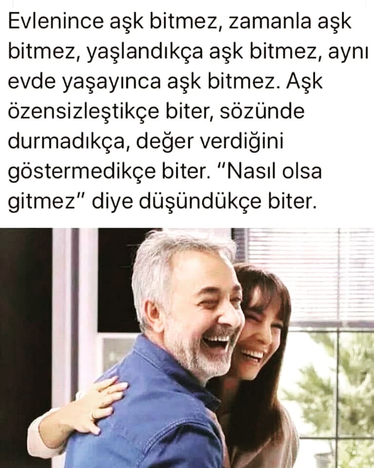 #evlenince#aşk#bitmez
#zamanla#aşk#bitmez
#yaşlandıkça#aşk#bitmez
#aynı#evde#yaşayınca#aşk#bitmez
#aşk#özensizleştikçe#biter
#sözünde#durmadıkça
#değer#verdiğini#göstermedikçe#biter.
#nasıl#olsa#gitmez
#diye#düşündükçe
#BİTER.