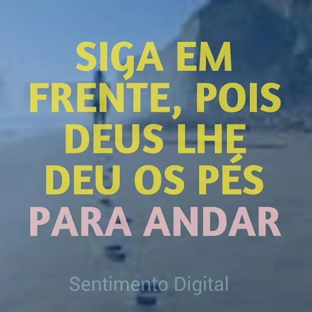 sentimento.digital в LOOKY. #frasesdefé,#andar,#Deus,#seguiremfrente,#SDfrases,#persistencia. Siga em frente⠀
pois...