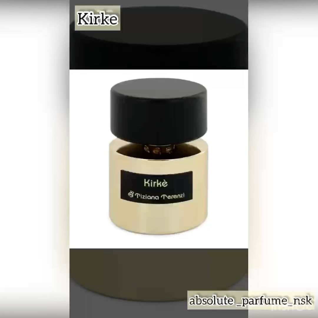 absolute_parfume_nsk в LOOKY. #селективнаяпарфюмерия,#агрoсервер,#оригинальнаяпарфюмерия,#замкнутоe,#селективныйпарфюм,#нишевыйпарфюм,#парфюмновосибирск,#парфюм#распив,#нишеваяпарфюмерия,#распивселектив,#absoluteparfumensk,#kirke,#,#kirketizianaterenzi. Tiziana Terenzi  Kir...