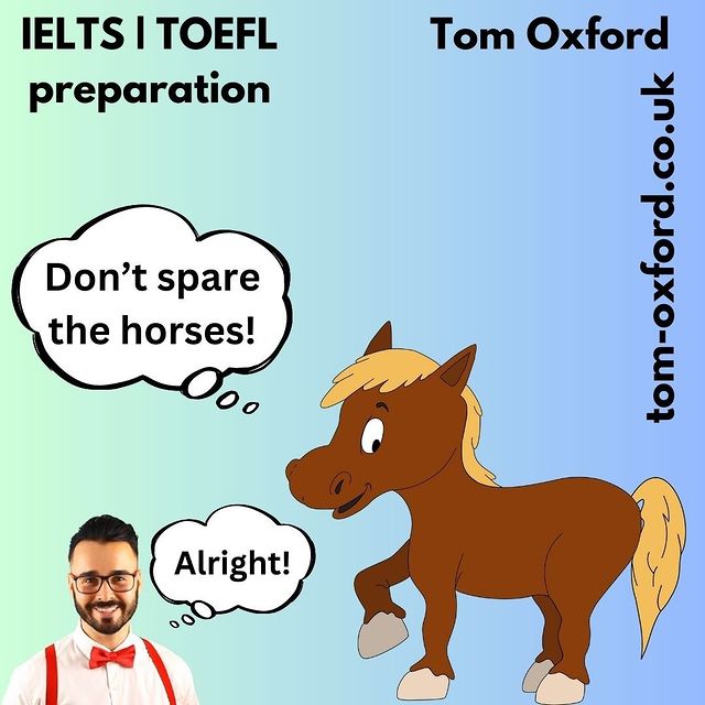 tom_oxford_tutor в LOOKY. #toefl,#toeflpreparation,#toeflibt,#ielts,#ieltspreparation,#ieltsspeaking,#ieltswriting. Don't spare the hors...