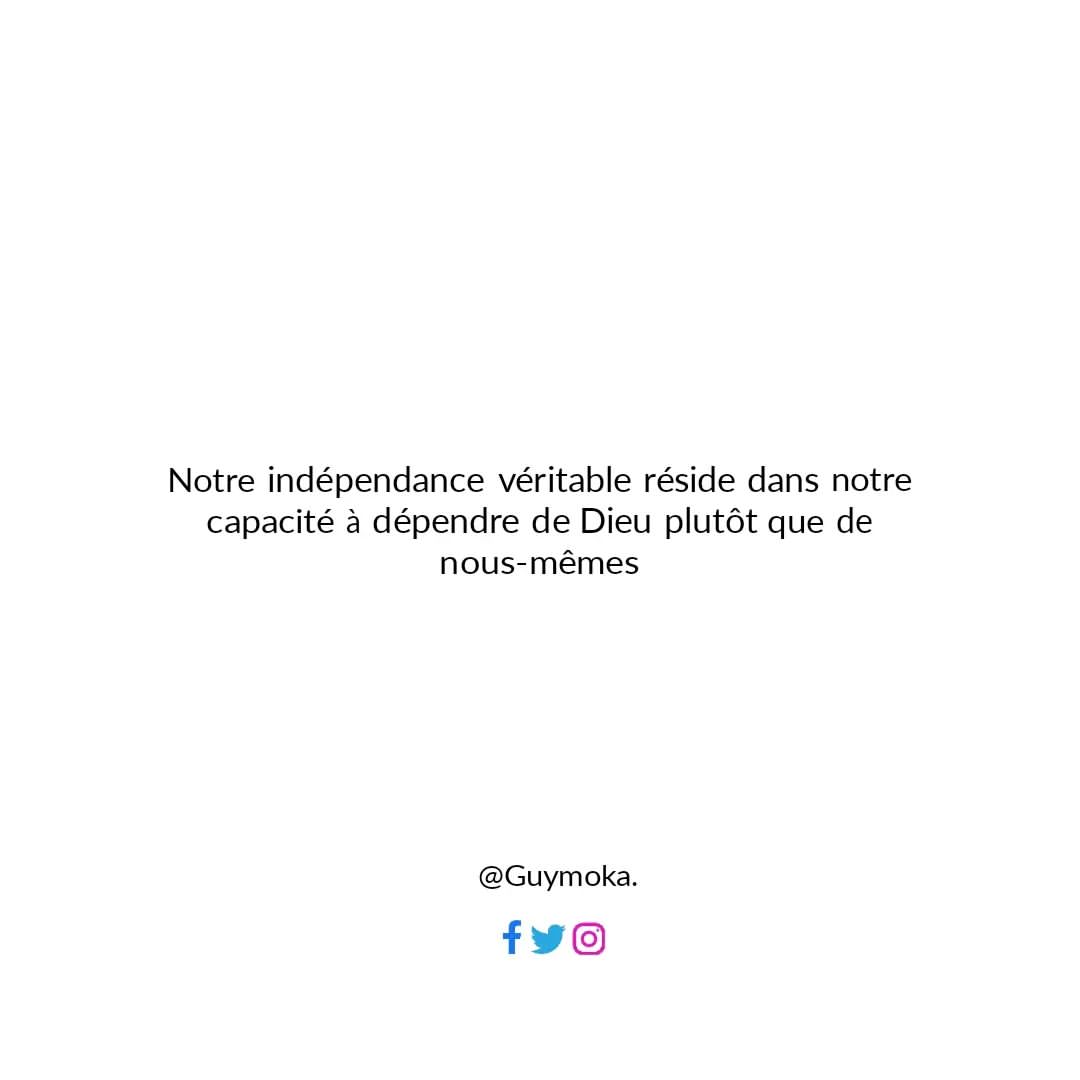 guymoka0 в LOOKY — Notre indépendance véritable réside dans notre capacité à dé