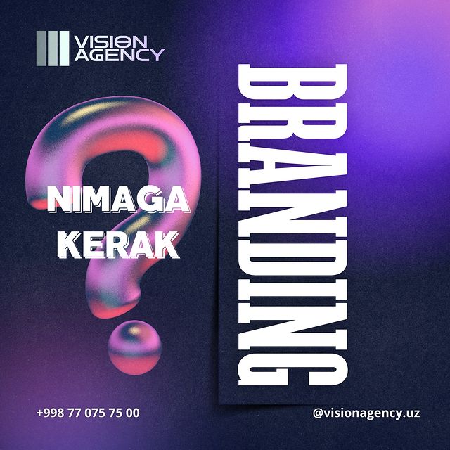 visionagency.uz в LOOKY. . Branding o'zi nima ?...