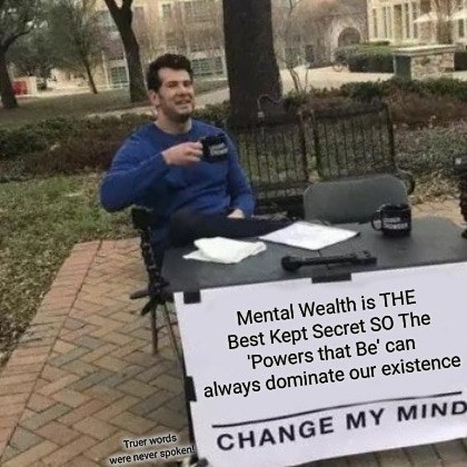 Unlocking the treasure of mental wealth is the ultimate revolution against the 'Powers that Be'. It's the best kept secret, hidden in plain sight, yet it holds the key to our liberation. Don't let your existence be dominated, empower yourself with knowledge. #MentalWealth #PowerToTheMind 

Expertly differentiate between Mental Health & Mental Wealth here

[https://4mindfuss.blogspot.com/2023/09/mental-health-vs-mental-wealth-how-to.html]

Follow Mind Fuss

1. Instagram-
https://instagram.com/fussmind?igshid=MzMyNGUyNmU2YQ==

2. Twitter- https://twitter.com/FussMind?t=tswgLz0RF2fYPANj38Iv1A&s=09,

3. Threads- https://www.threads.net/@mindfuss,

4. YouTube- https://youtube.com/@Mind_Fuss,