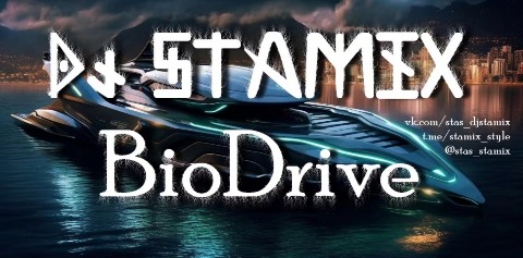 stas_djstamix в LOOKY. #музыка,#djstamix,#dj,#music,#party,#partydj,#techhouse,#afrohouse,#progressive,#club,#clubdance. Dj STAMIX - BioDrive...