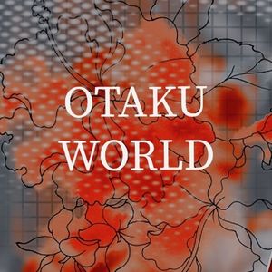 Otaku World